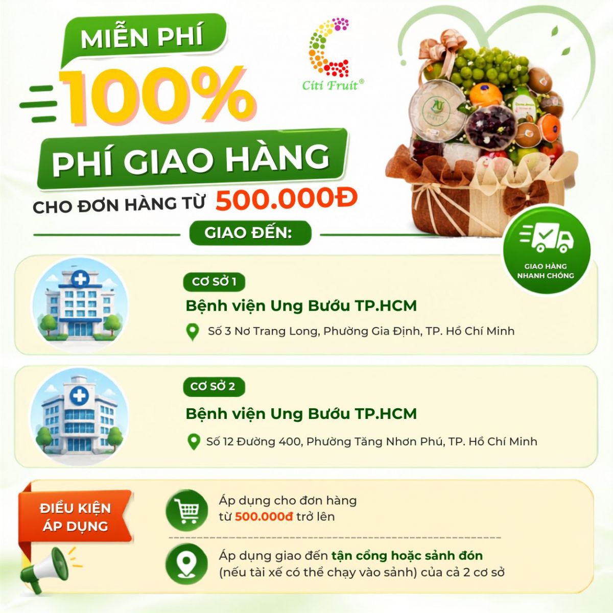 Citi Fruit Áp Dụng Chính Sách Miễn Phí Giao Hàng Đến BV Ung Bướu CS1 & CS2